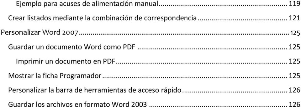 .. 125 Guardar un documento Word como PDF... 125 Imprimir un documento en PDF.