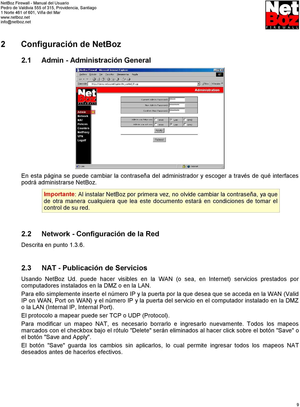 2 Network - Configuración de la Red Descrita en punto 1.3.6. 2.3 NAT - Publicación de Servicios Usando NetBoz Ud.