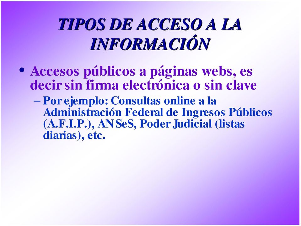 ejemplo: Consultas online a la Administración Federal de