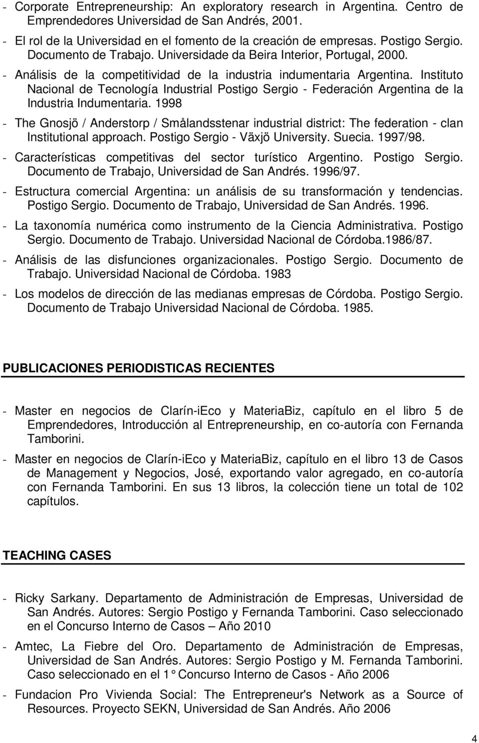 Instituto Nacional de Tecnología Industrial Postigo Sergio - Federación Argentina de la Industria Indumentaria.