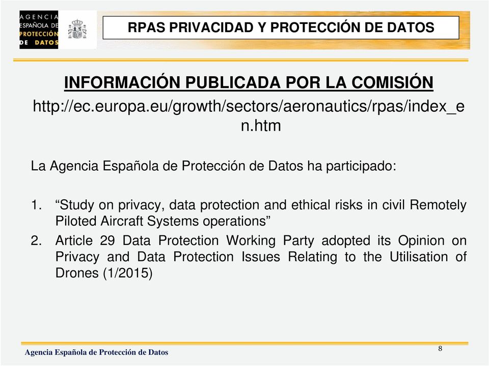 Study on privacy, data protection and ethical risks in civil Remotely Piloted Aircraft Systems
