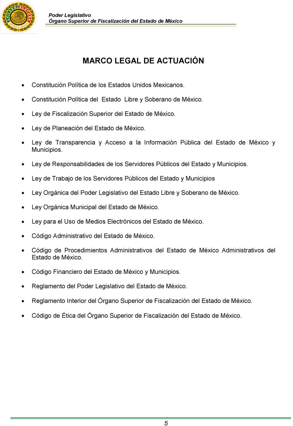Ley de Responsabilidades de los Servidores Públicos del Estado y Municipios.