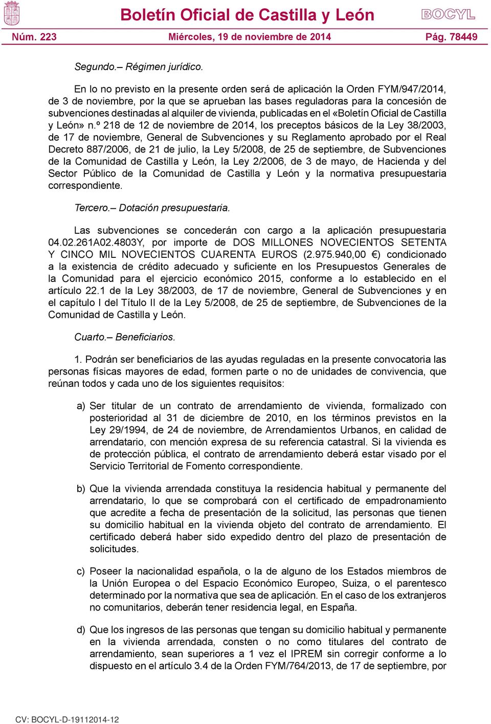 alquiler de vivienda, publicadas en el «Boletín Oficial de Castilla y León» n.