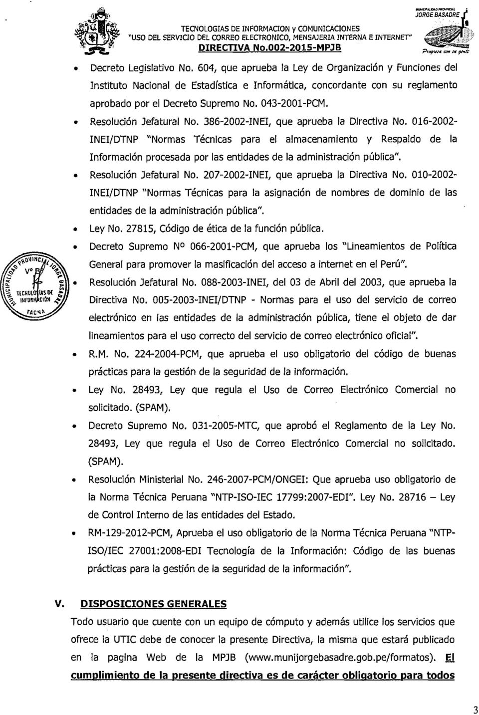 Resolución Jefatura! No. 386-2002-INEI, que aprueba la Directiva No.