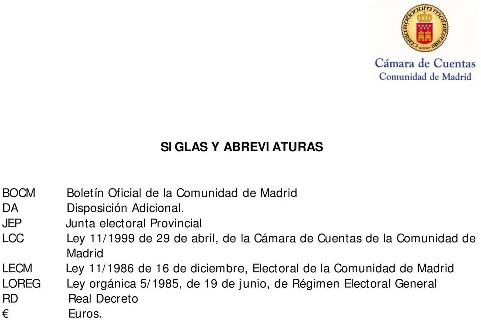 Comunidad de Madrid LECM Ley 11/1986 de 16 de diciembre, Electoral de la Comunidad de Madrid