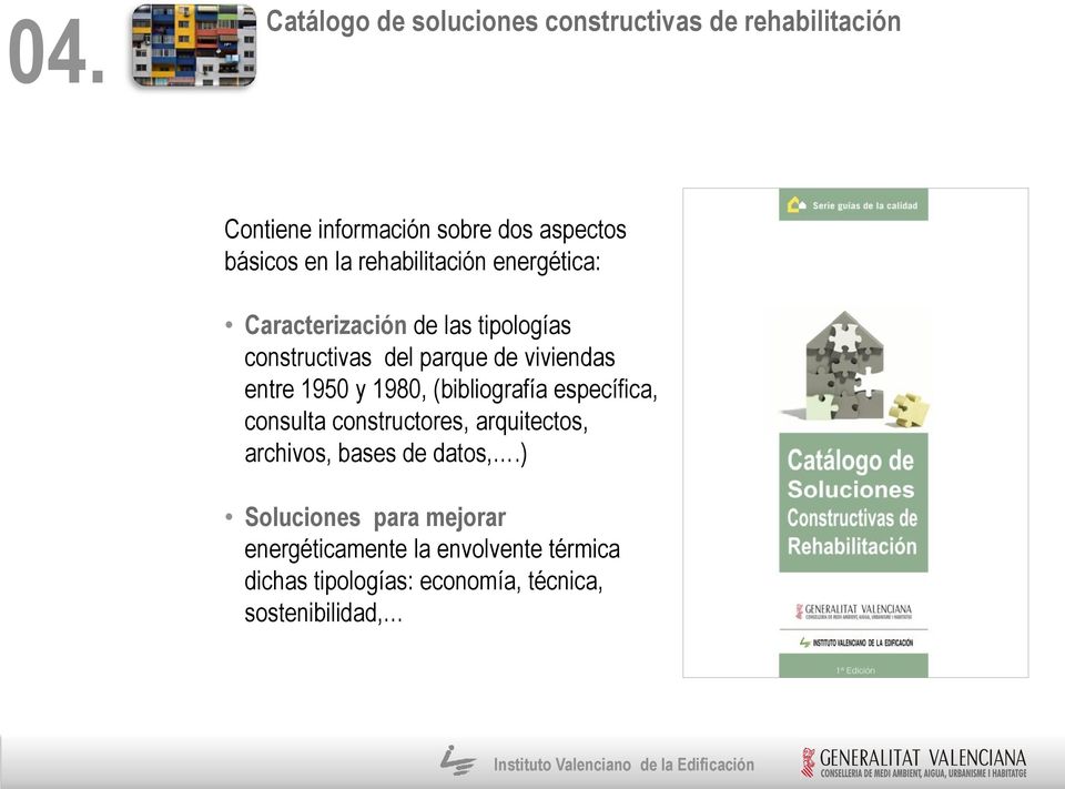 1950 y 1980, (bibliografía específica, consulta constructores, arquitectos, archivos, bases de datos,.