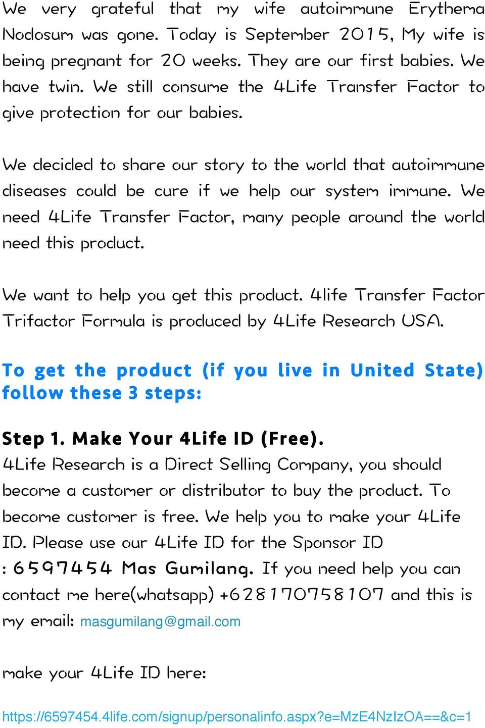 Make Your 4Life ID (Free). masgumilang@gmail.