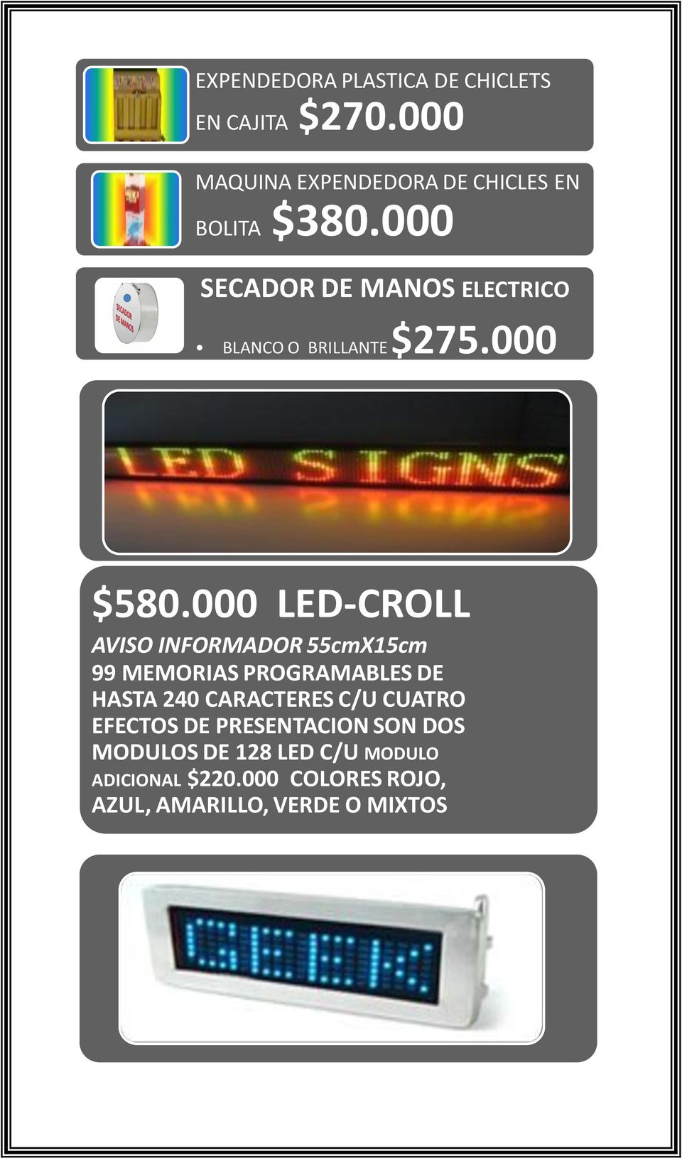 000 SECADOR DE MANOS ELECTRICO BLANCO O BRILLANTE $275.000 $580.