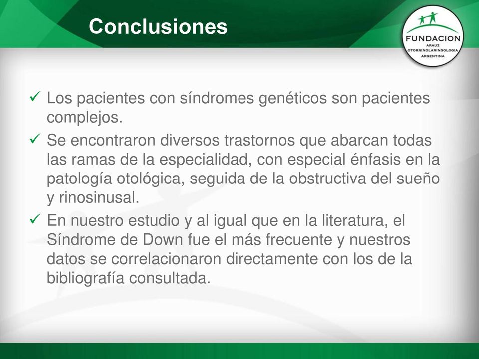 patología otológica, seguida de la obstructiva del sueño y rinosinusal.