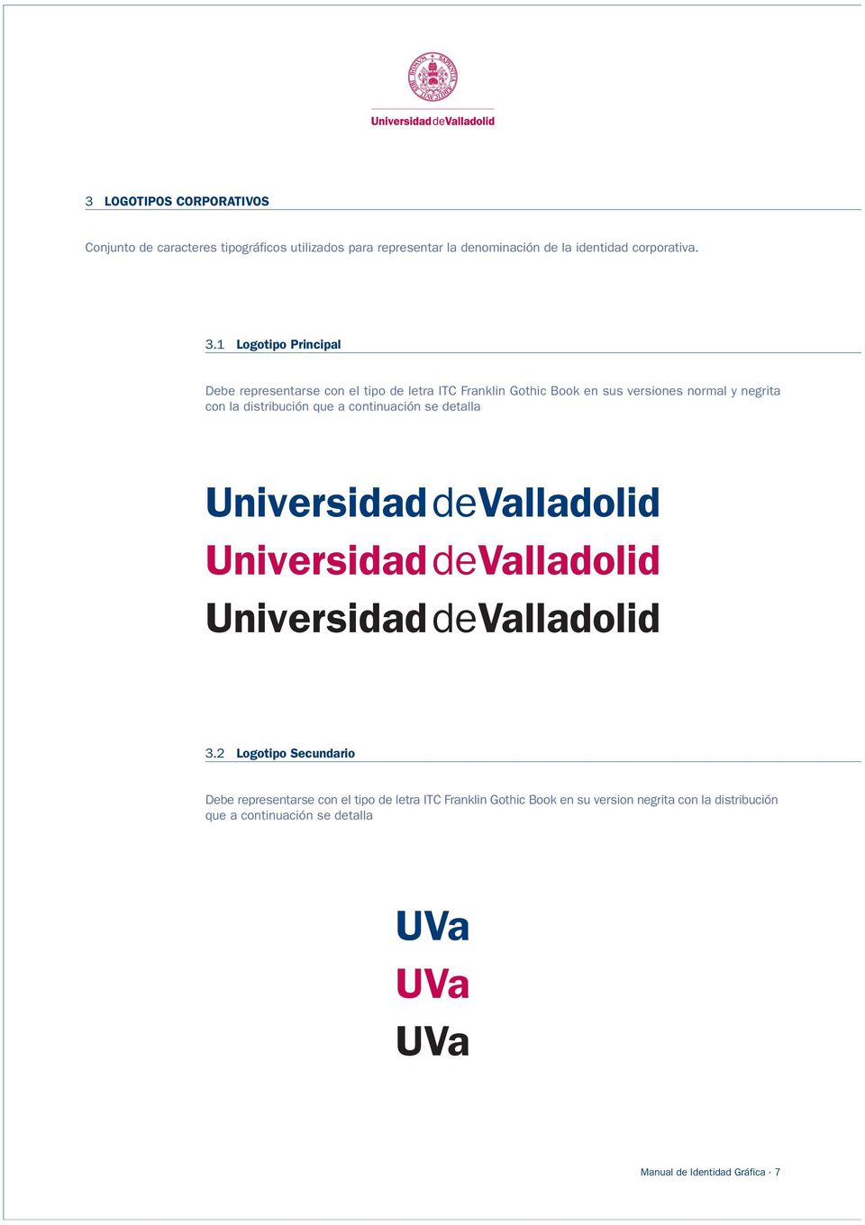 continuación se detalla Universidad devalladolid Universidad devalladolid Universidad devalladolid 3.