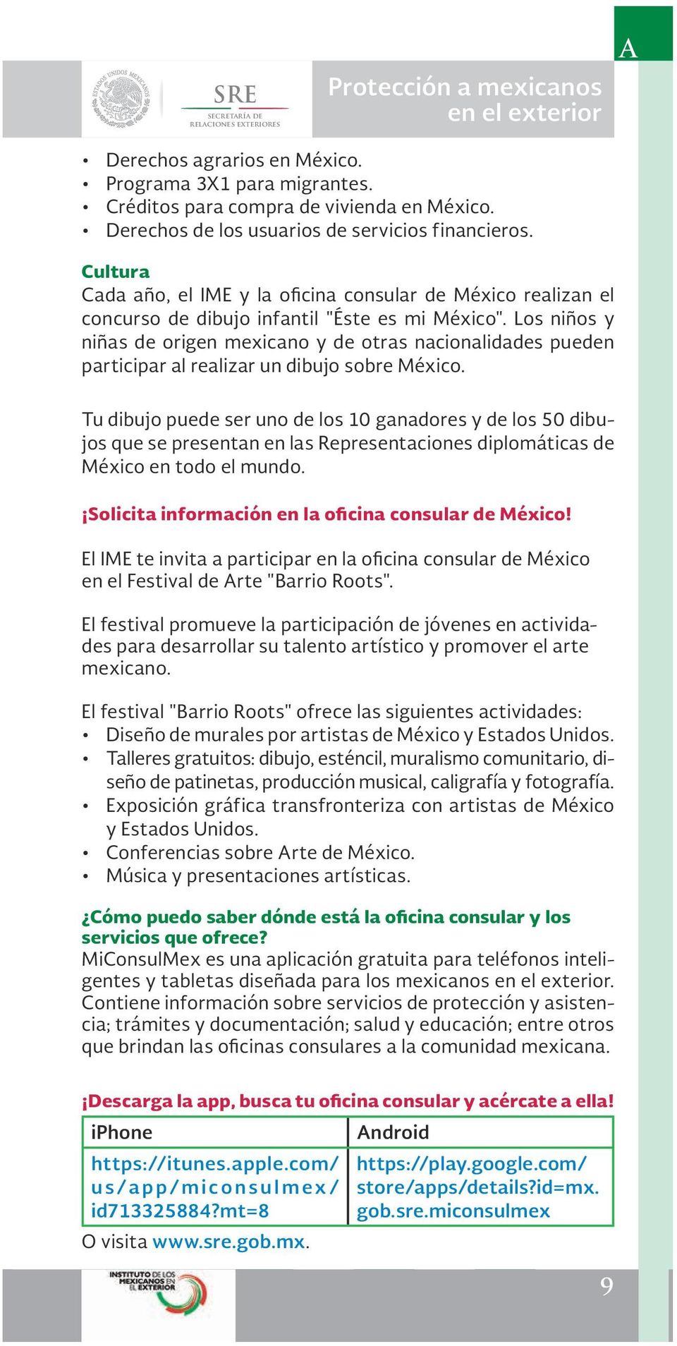 Los niños y niñas de origen mexicano y de otras nacionalidades pueden participar al realizar un dibujo sobre México.