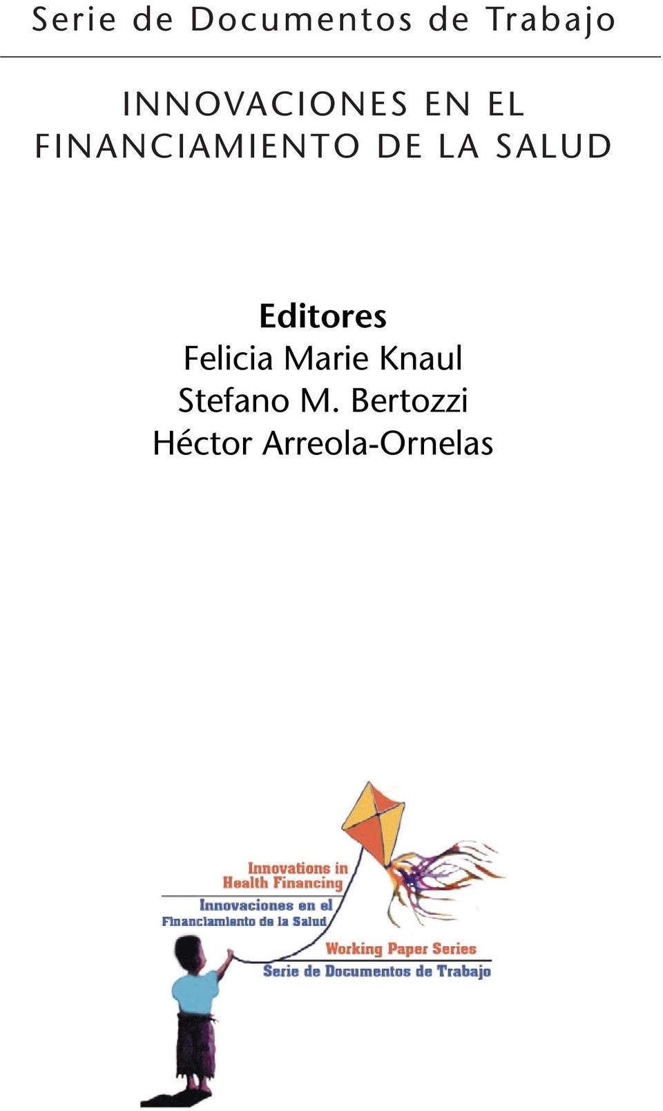 LA SALUD Editores Felicia Marie