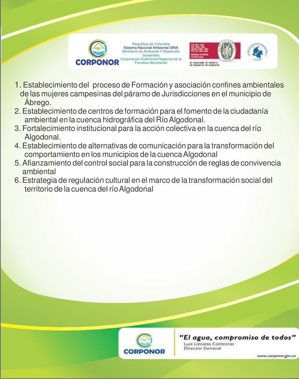 Fortalecimiento institucional para la acción colectiva en la cuenca del río Algodonal. 4.