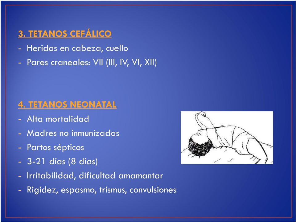 TETANOS NEONATAL - Alta mortalidad - Madres no inmunizadas - Partos