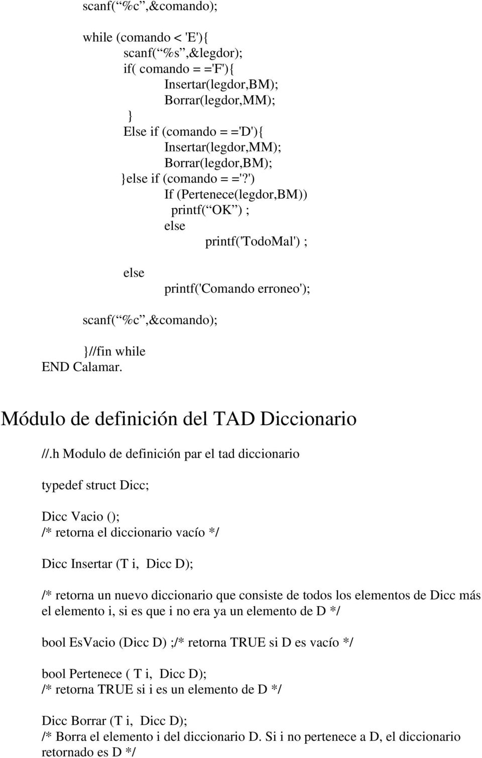 Módulo de definición del TAD Diccionario //.