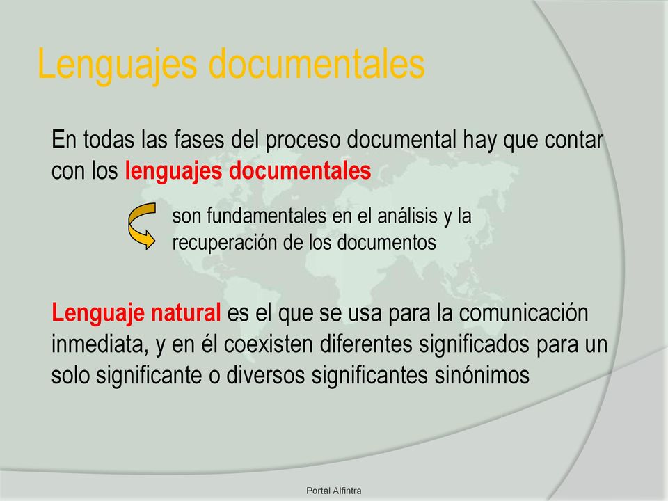 documentos Lenguaje natural es el que se usa para la comunicación inmediata, y en él