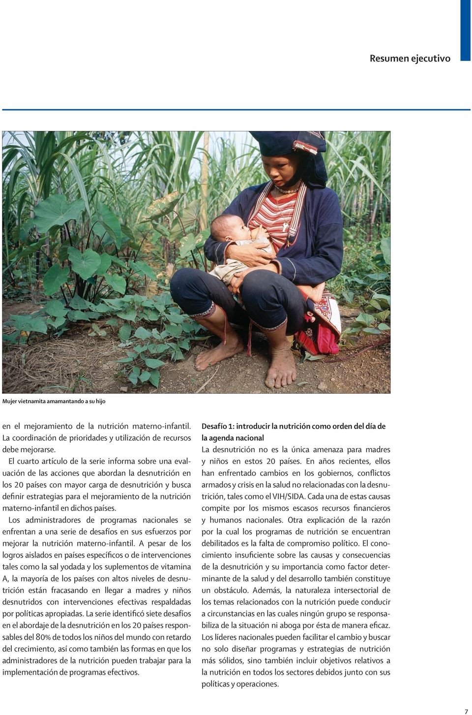 mejoramiento de la nutrición materno-infantil en dichos países.