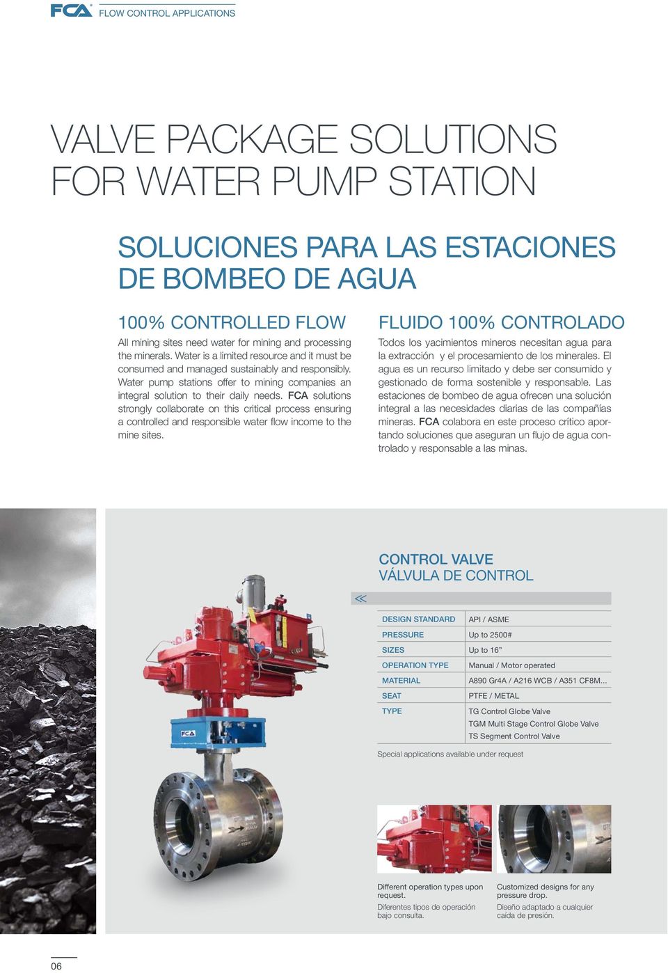 Water pump stations offer to mining companies an integral solution to their daily needs.