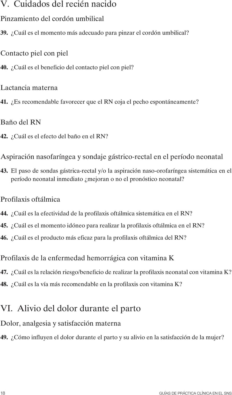 Aspiración nasofaríngea y sondaje gástrico-rectal en el período neonatal 43.