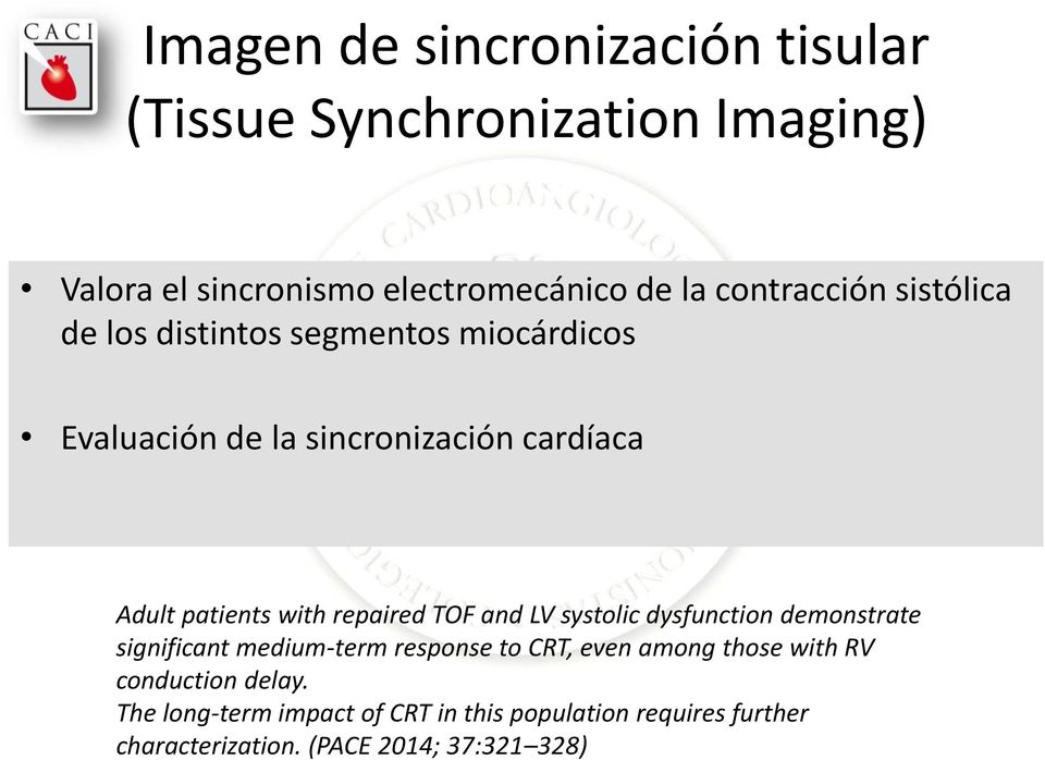 with repaired TOF and LV systolic dysfunction demonstrate significant medium-term response to CRT, even among those with