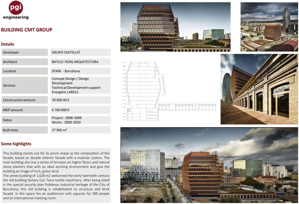 the composition of the facade, based on double exterior facade with a modular system.
