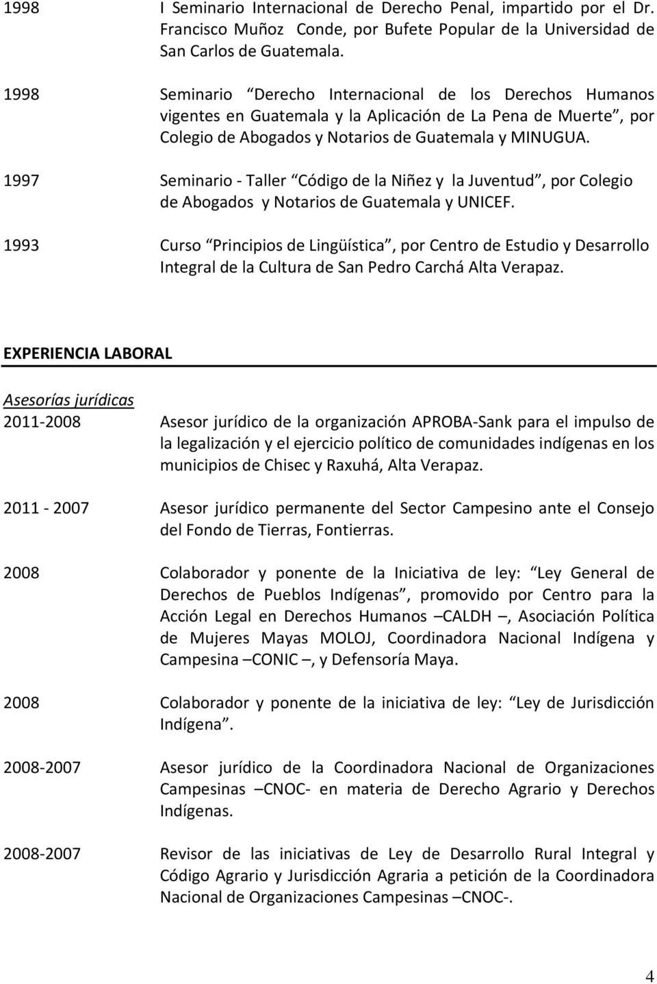 1997 Seminario - Taller Código de la Niñez y la Juventud, por Colegio de Abogados y Notarios de Guatemala y UNICEF.