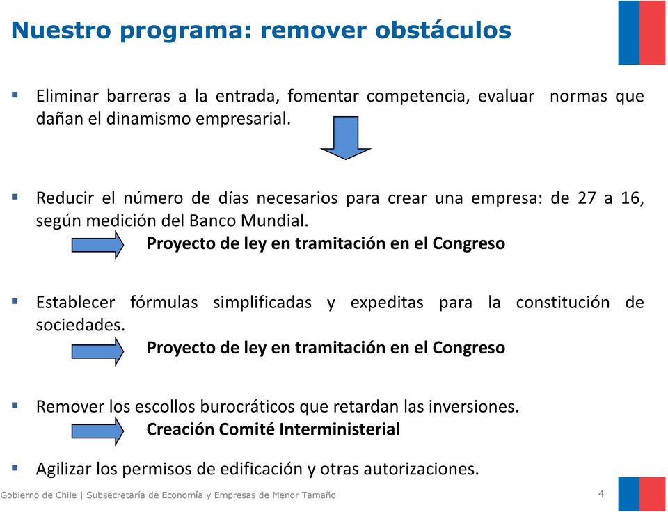 Proyecto de ley en tramitación en el Congreso Establecer fórmulas simplificadas y expeditas para la constitución de sociedades.