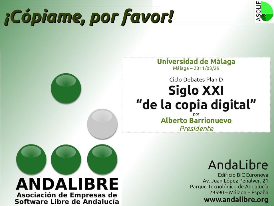 XXI de la copia digital por Alberto Barrionuevo Presidente AndaLibre