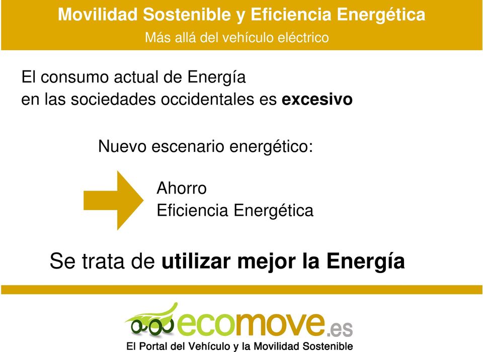 escenario energético: Ahorro Eficiencia