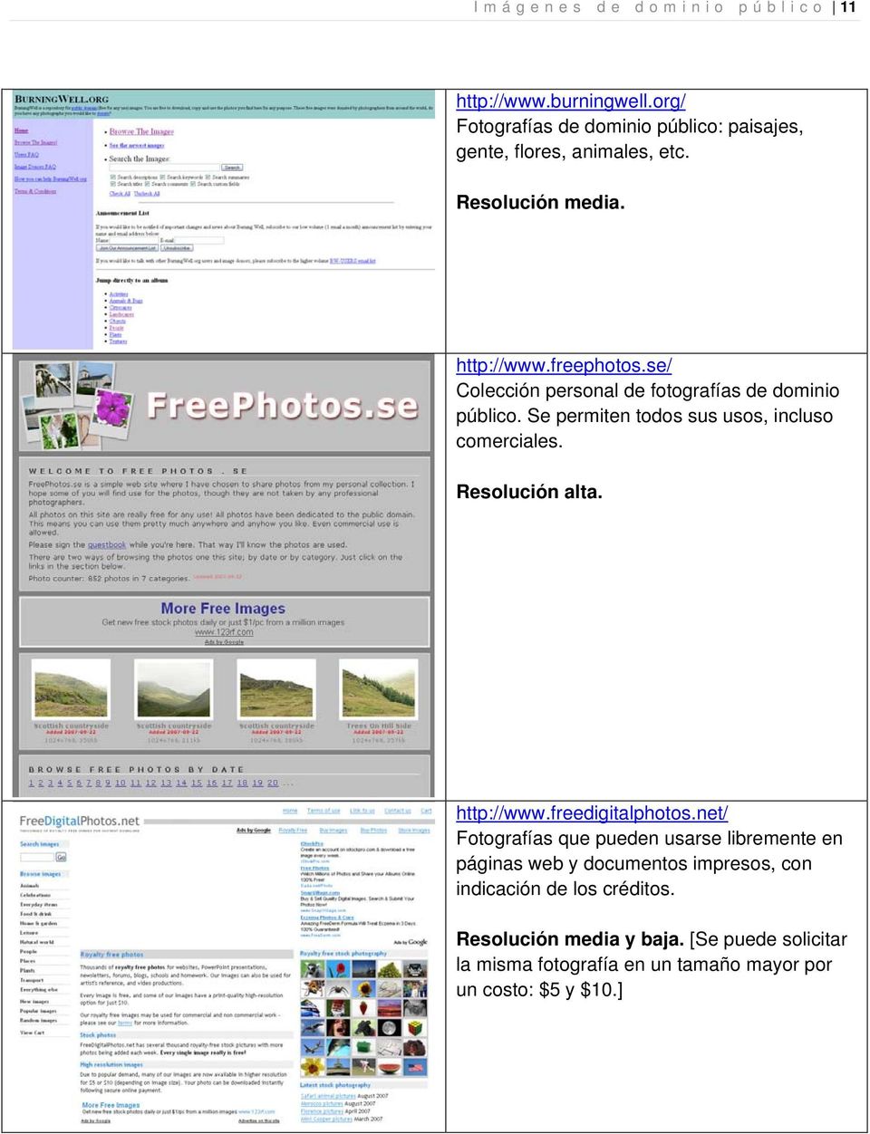 se/ Colección personal de fotografías de dominio público. Se permiten todos sus usos, incluso comerciales. http://www.