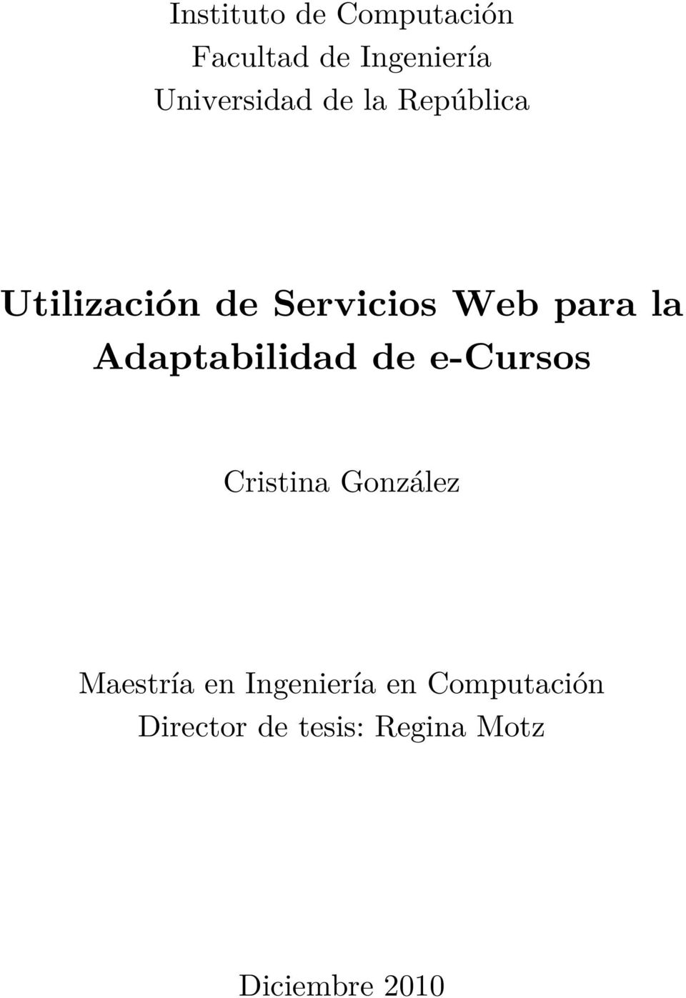 Adaptabilidad de e-cursos Cristina González Maestría en