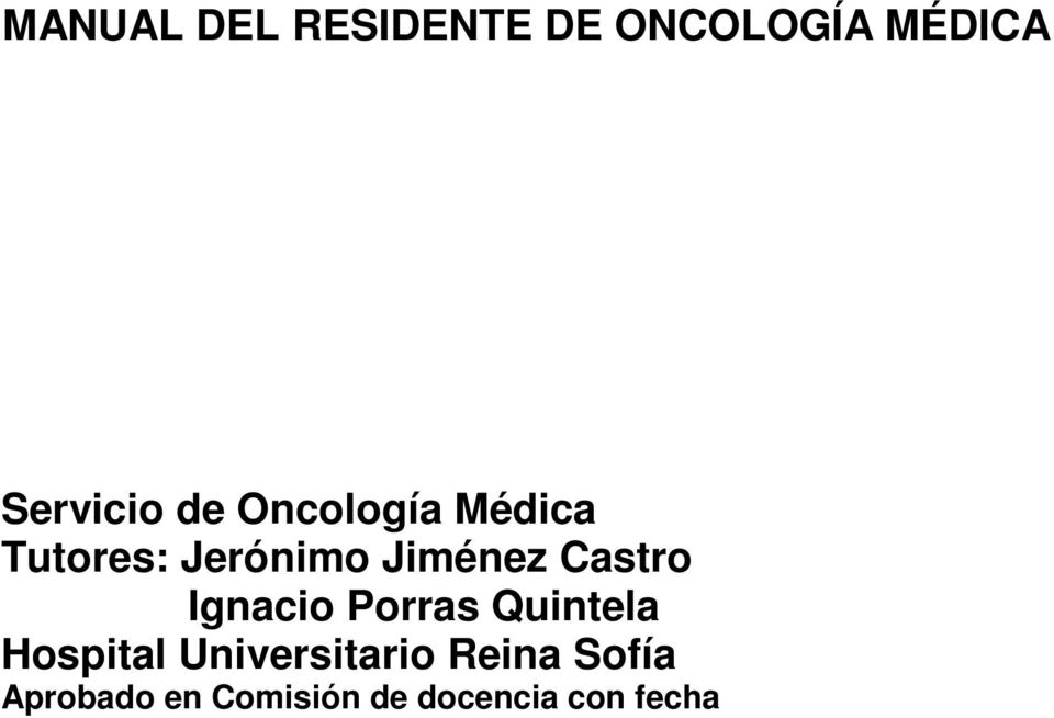 Castro Ignacio Porras Quintela Hospital
