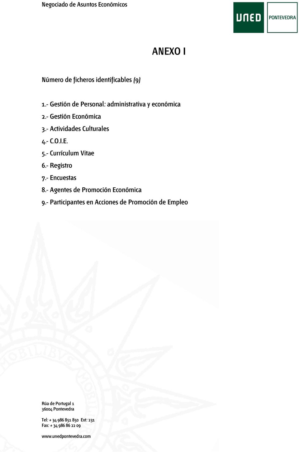 - Actividades Culturales 4.- C.O.I.E. 5.- Currículum Vitae 6.- Registro 7.