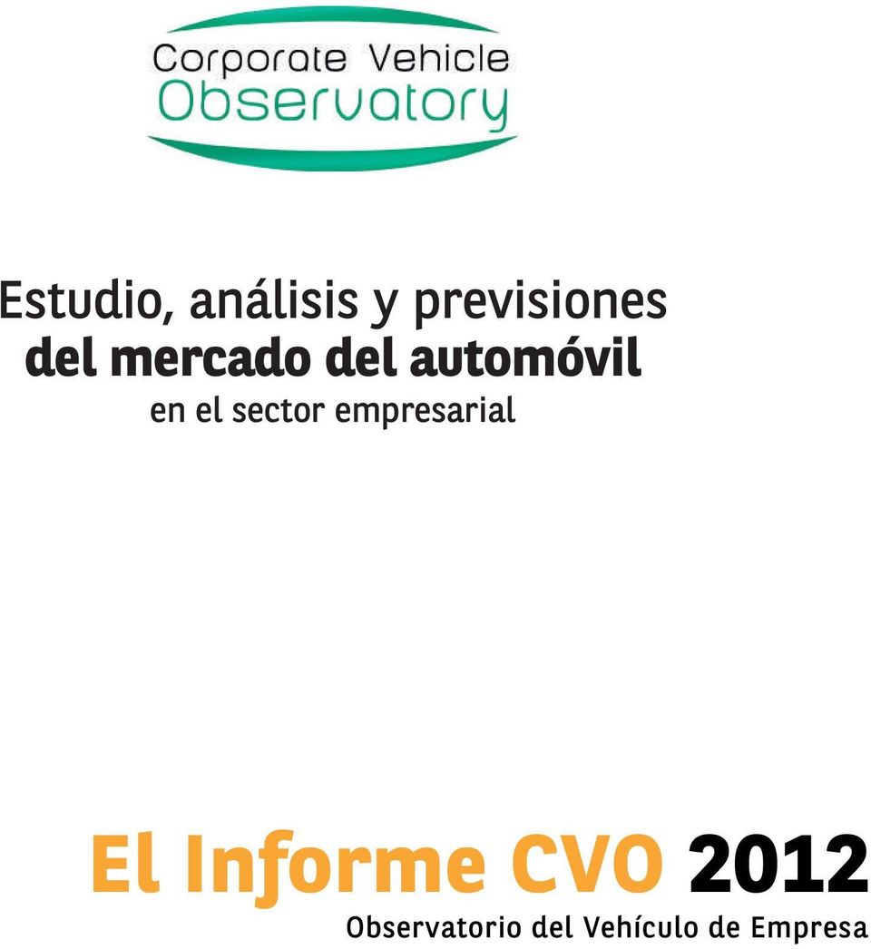 sector empresarial El Informe CVO