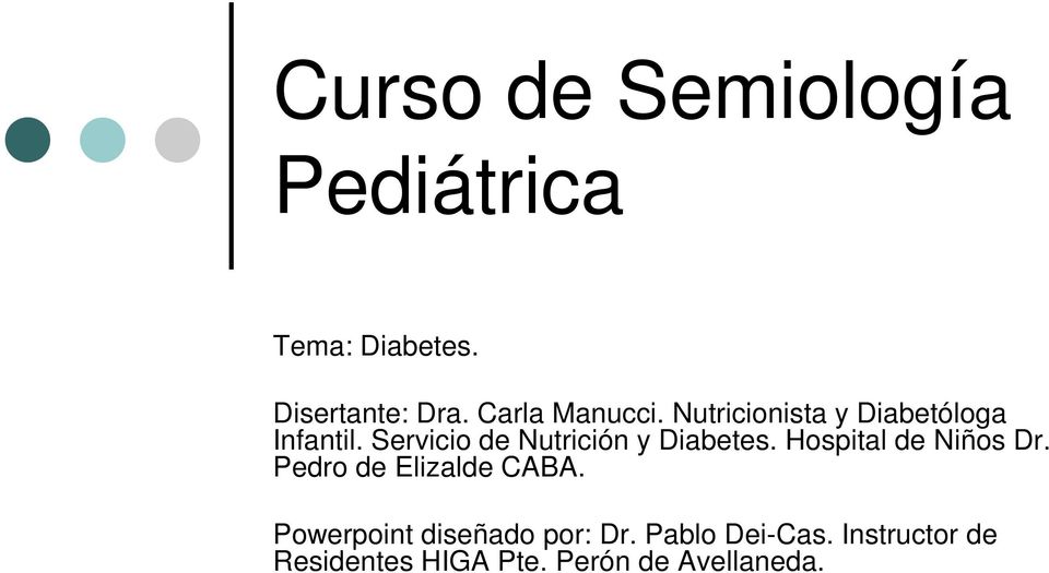 Servicio de Nutrición y Diabetes. Hospital de Niños Dr.