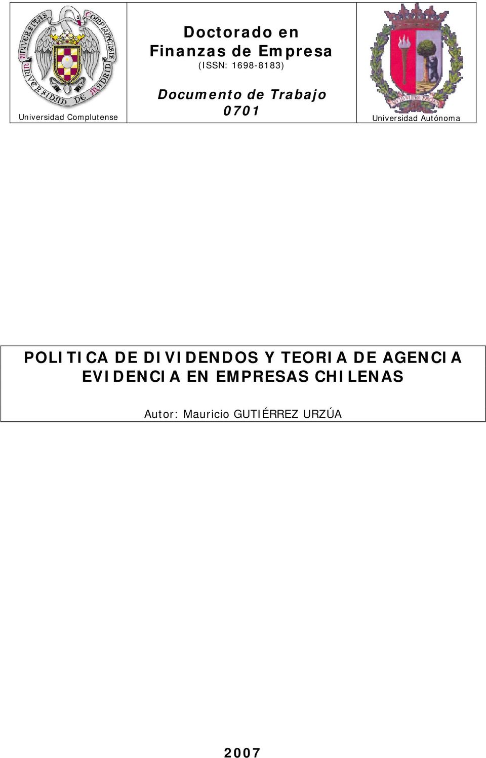 Universidad Autónoma POLITICA DE DIVIDENDOS Y TEORIA DE