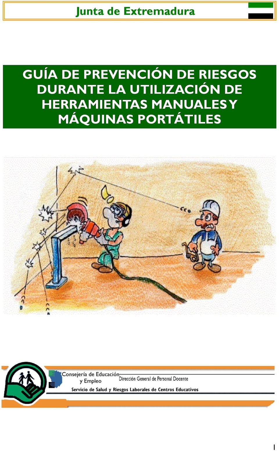 UTILIZACIÓN DE HERRAMIENTAS MANUALES Y