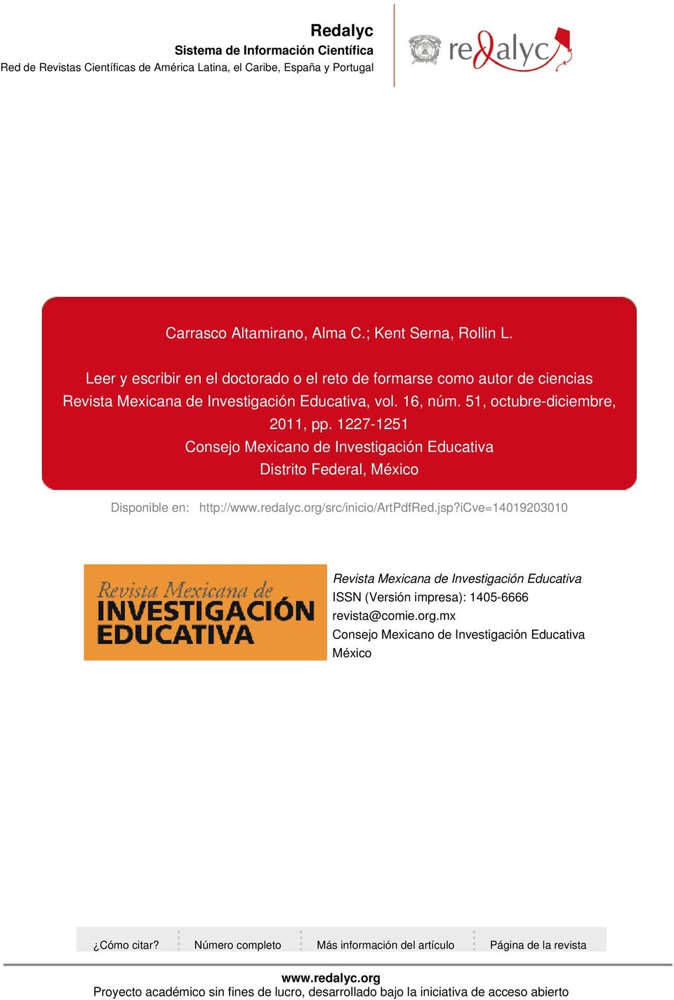1227-1251 Consejo Mexicano de Investigación Educativa Distrito Federal, México Disponible en: http://www.redalyc.org/src/inicio/artpdfred.jsp?