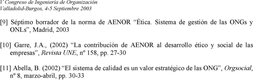 , (2002) La contribución de AENOR al desarrollo ético y social de las empresas,