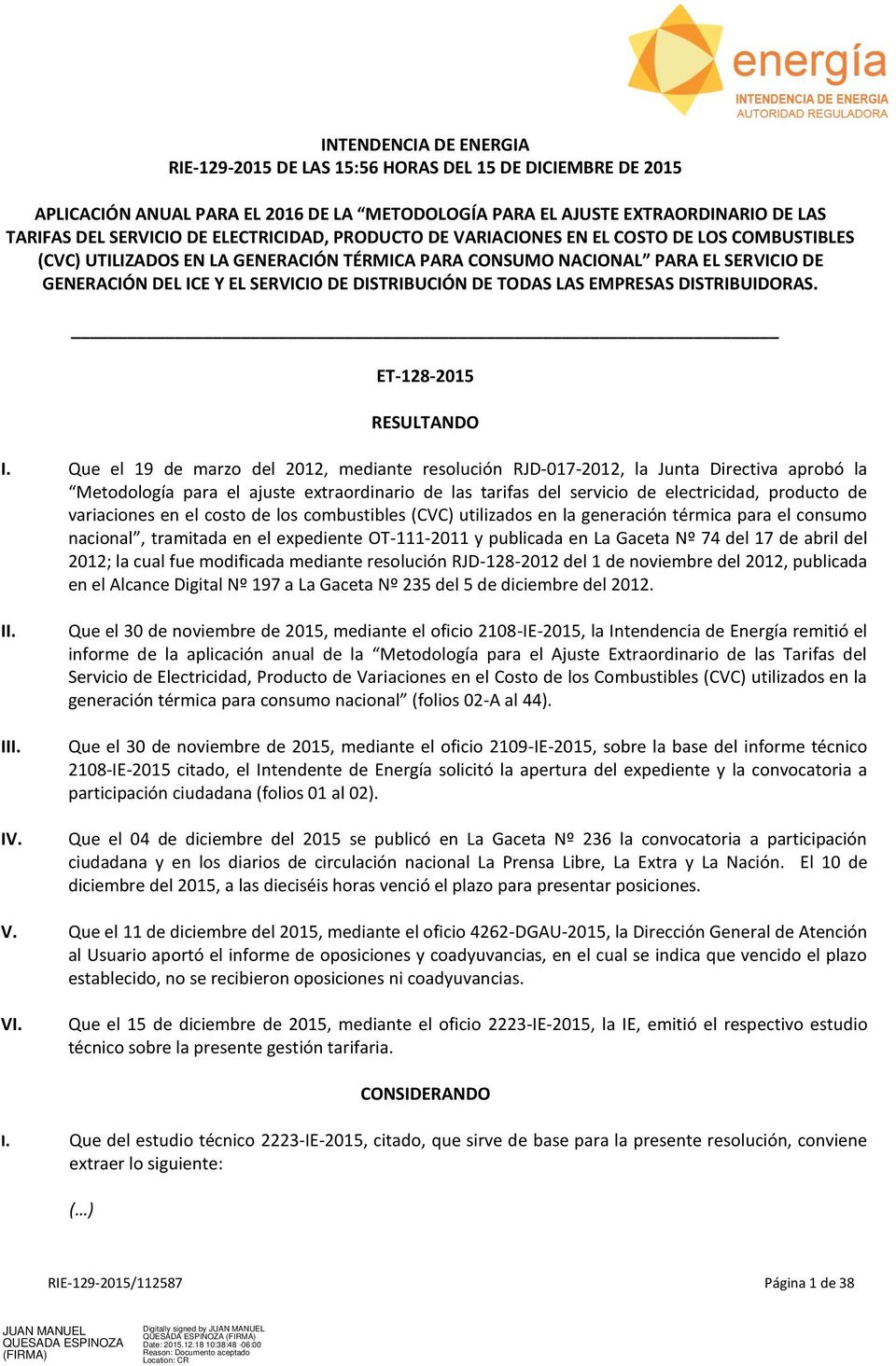 DISTRIBUCIÓN DE TODAS LAS EMPRESAS DISTRIBUIDORAS. ET-128-2015 RESULTANDO I.