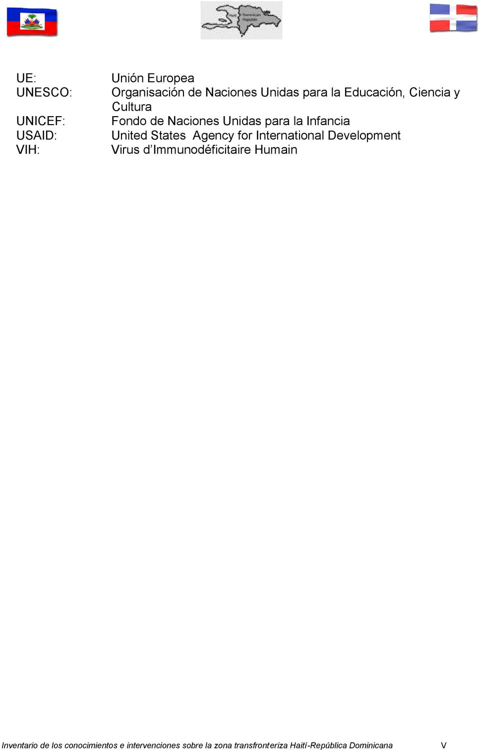 Agency for International Development Virus d Immunodéficitaire Humain Inventario de