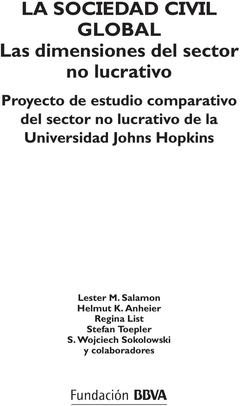 lucrativo de la Universidad Johns Hopkins Lester M.