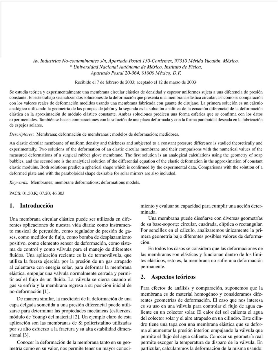 b Universidad Autónoma de Yucatán, Facultad de Ingeniería, Ingeniería Física, Av. Industrias No-contaminantes s/n, Apartado Postal 150-Cordemex, 97310 Mérida Yucatán, México.