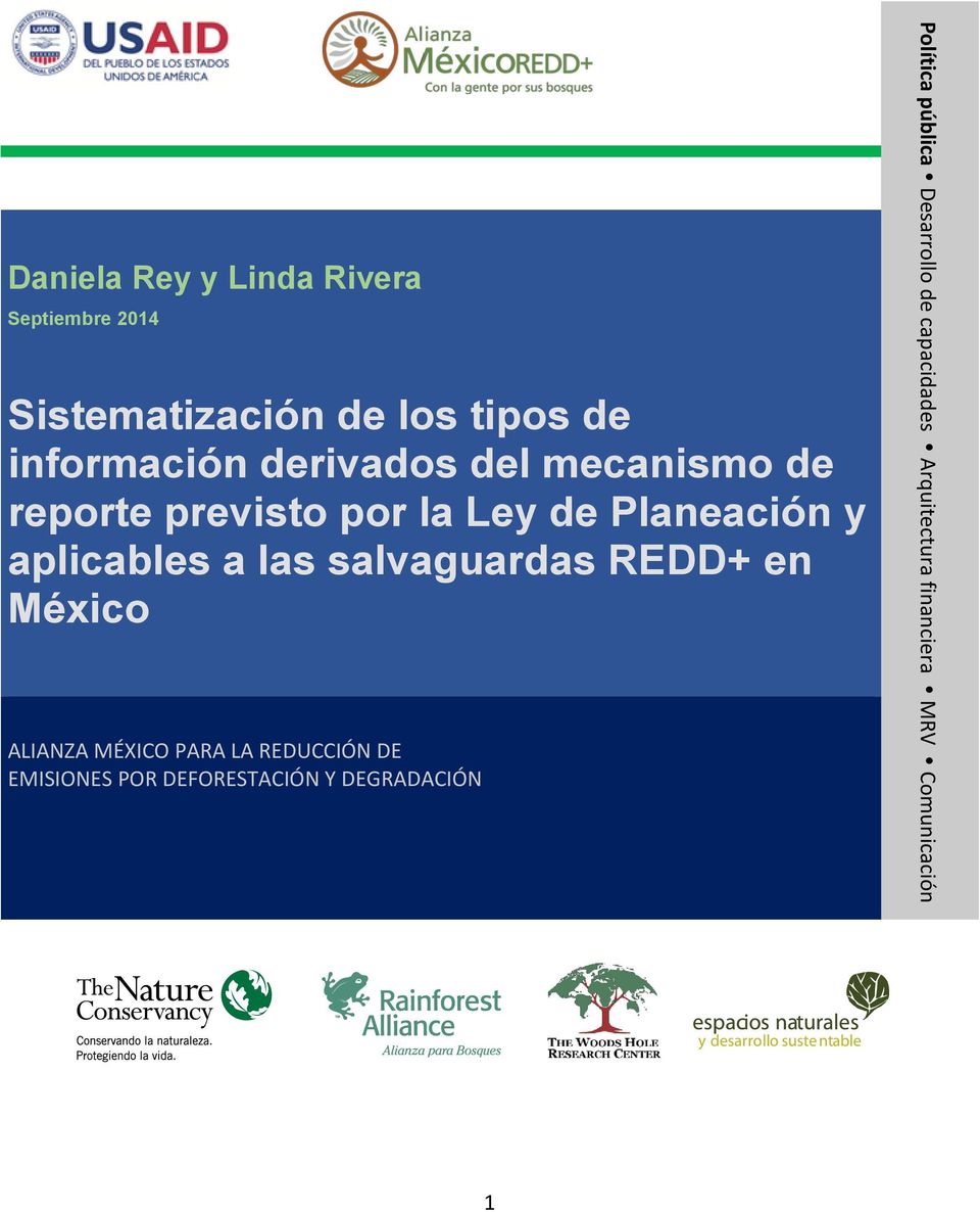 salvaguardas REDD+ en México Daniela Rey y Linda Rivera Septiembre 2014  salvaguardas REDD+ en México ALIANZA MÉXICO PARA LA