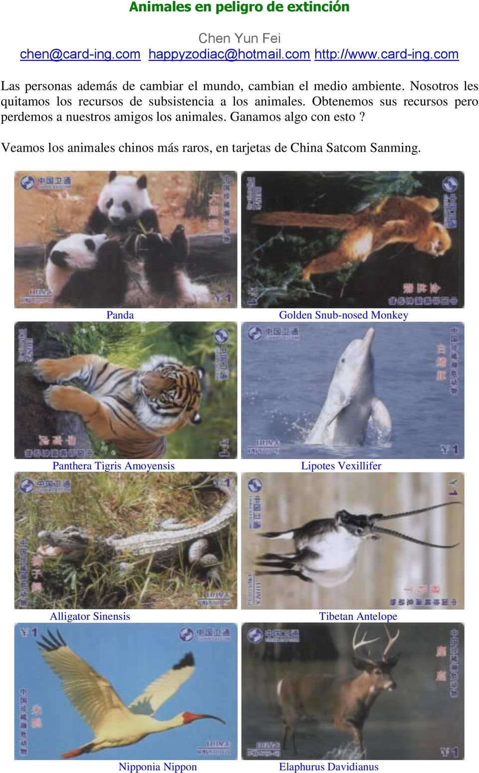 Ganamos algo con esto? Veamos los animales chinos más raros, en tarjetas de China Satcom Sanming.