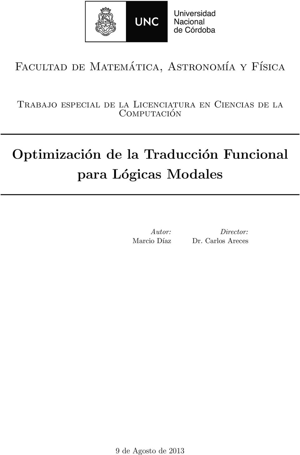 Optimización de la Traducción Funcional para Lógicas