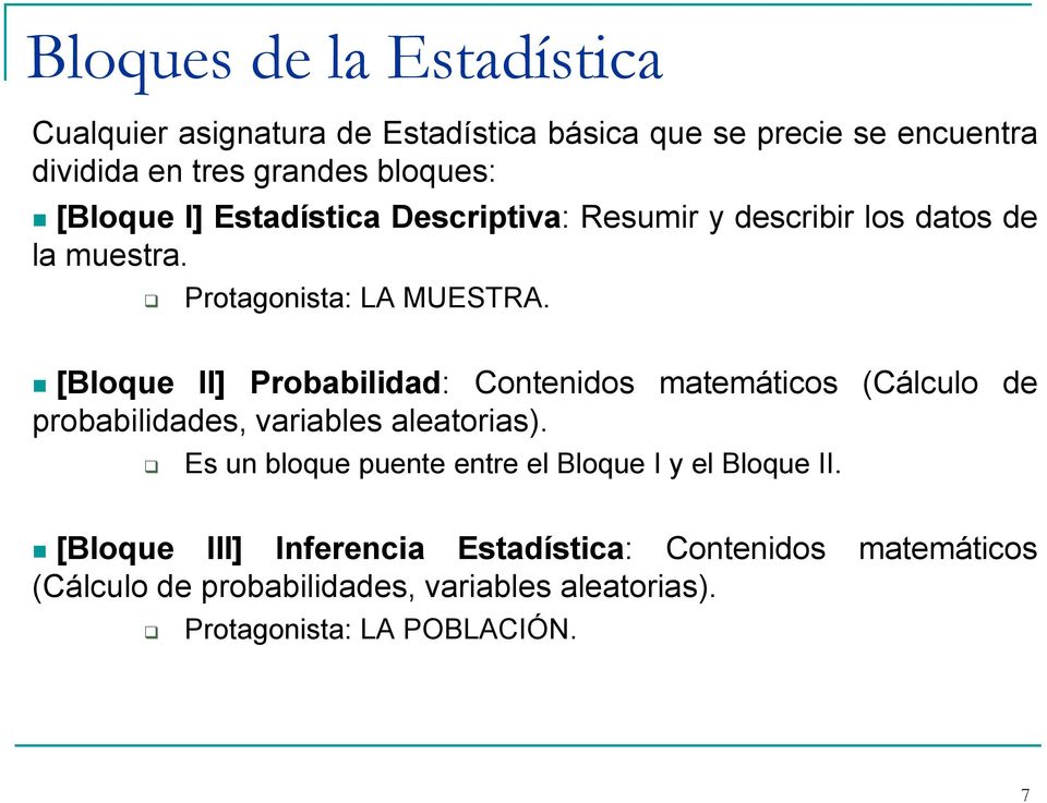 [Bloque II] Probabilidad: Contenidos matemáticos (Cálculo de probabilidades, variables aleatorias).