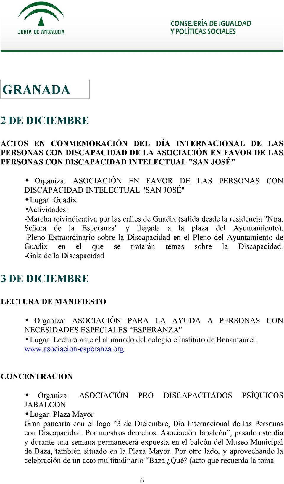 -Pleno Extraordinario sobre la Discapacidad en el Pleno del Ayuntamiento de Guadix en el que se tratarán temas sobre la Discapacidad.