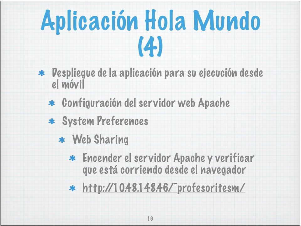 System Preferences Web Sharing Encender el servidor Apache y
