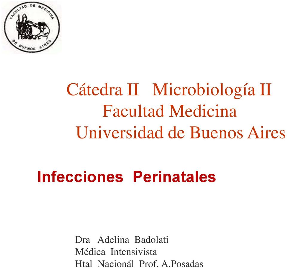 Medicina Perinatales Universidad de Buenos Aires Facultad Medicina Universidad Dra